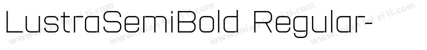 LustraSemiBold Regular字体转换